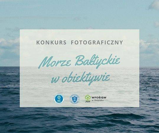 „Morze Bałtyckie w obiektywie” - konkurs fotograficzny grafika